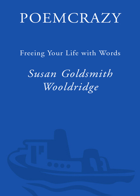 Book Poemcrazy: Freeing Your Life with Words free