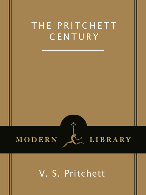 Book The Pritchett Century: A Selection of the Best by V. S. Pritchett (Modern Library Classics) free