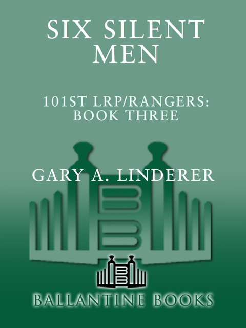 Book Six Silent Men...Book Three: 101st LRP / Rangers (101st LRP Rangers 3) free