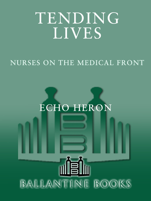 Book Tending Lives: Nurses on the Medical Front free