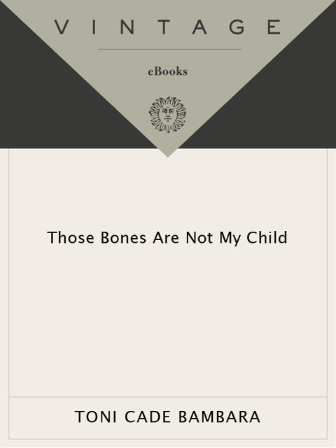Book Those Bones Are Not My Child: A Novel (Vintage Contemporaries) free