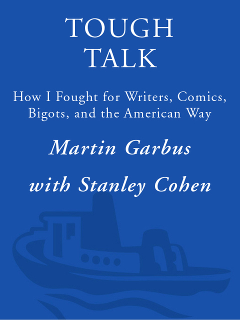 Book Tough Talk: How I Fought for Writers, Comics, Bigots, and the American Way free