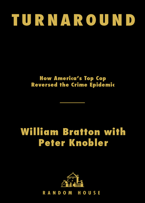 Book Turnaround: How America's Top Cop Reversed the Crime Epidemic free