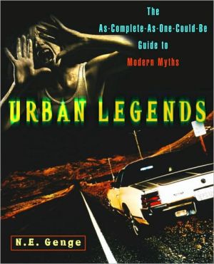 Book Urban Legends: The As-Complete-As-One-Could-Be Guide to Modern Myths free