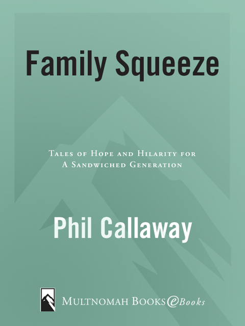 Book Family Squeeze: Tales of Hope and Hilarity for a Sandwiched Generation free