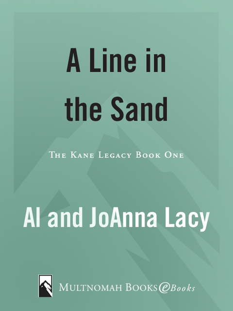 Book A Line in the Sand (The Kane Legacy Book 1) free
