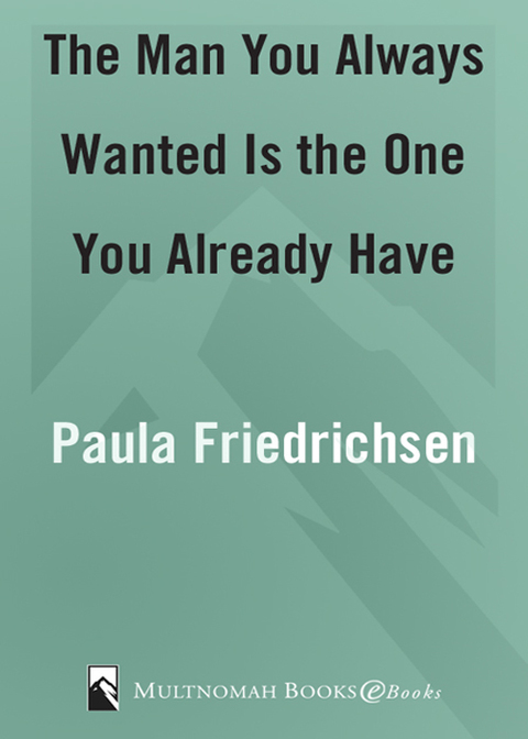 Book The Man You Always Wanted Is the One You Already Have free