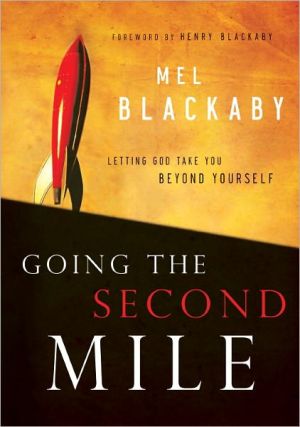 Book Going the Second Mile: Letting God Take You Beyond Yourself free