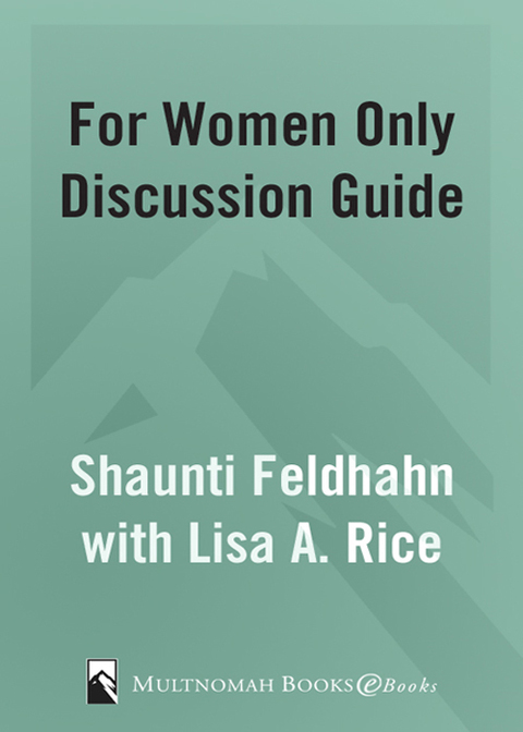 Book For Women Only Discussion Guide: A Companion to the Bestseller about the Inner Lives of Men free