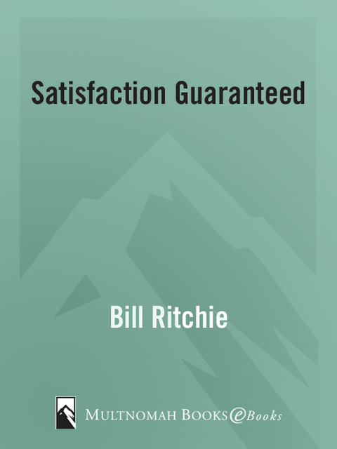 Book Satisfaction Guaranteed: From the One You Can Count On free