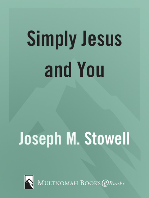 Book Simply Jesus and You: Experience His Presence & His Purpose free