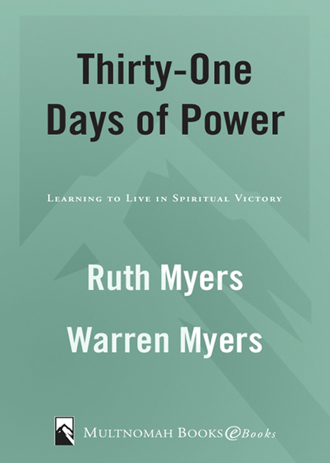 Book Thirty-One Days of Power: Learning to Live in Spiritual Victory (31 Days Series Book 1) free