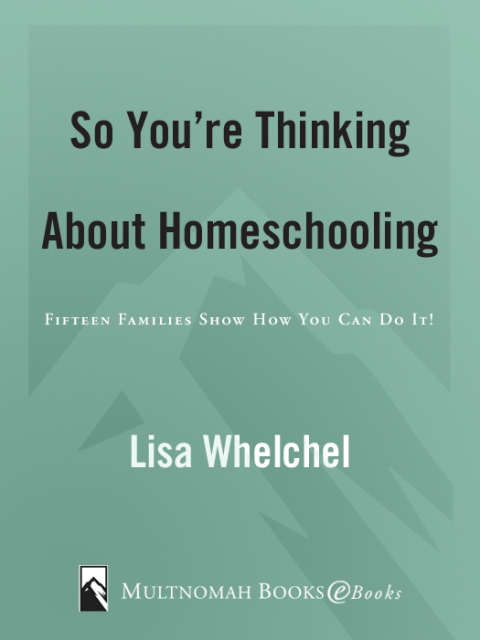 Book So You're Thinking About Homeschooling: Second Edition: Fifteen Families Show How You Can Do It (Focus on the Family) free