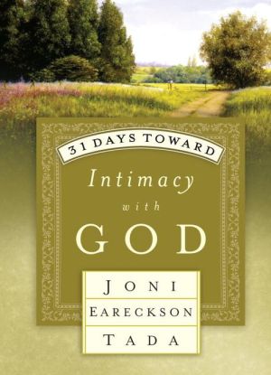 Book 31 Days Toward Intimacy with God (31 Days Series Book 3) free