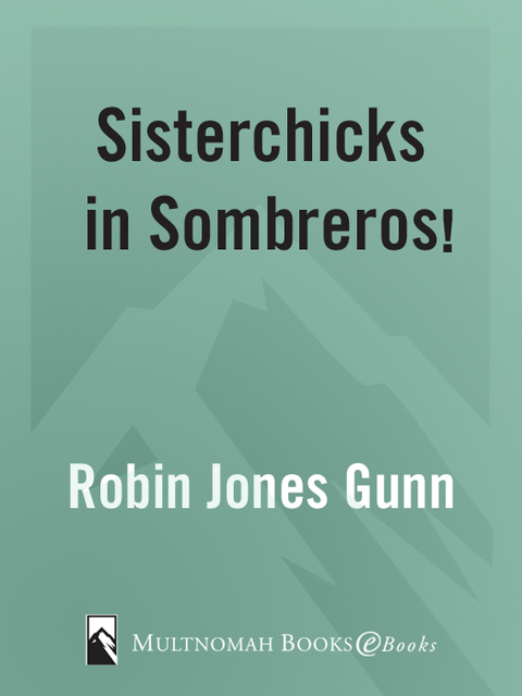 Book Sisterchicks in Sombreros free