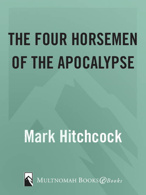 Book The Four Horsemen of the Apocalypse (End Times Answers Book 5) free