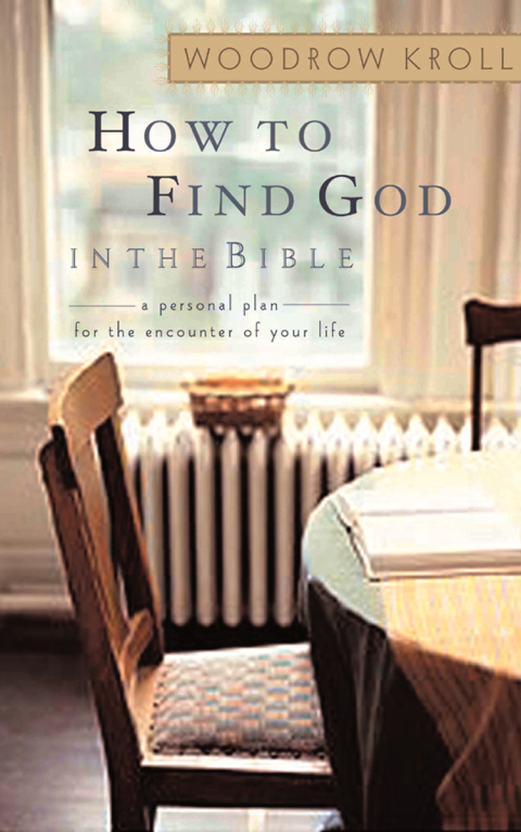 Book How to Find God in the Bible: A Personal Plan for the Encounter of Your Life free
