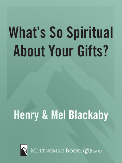 Book What's So Spiritual about Your Gifts? (LifeChange Books) free