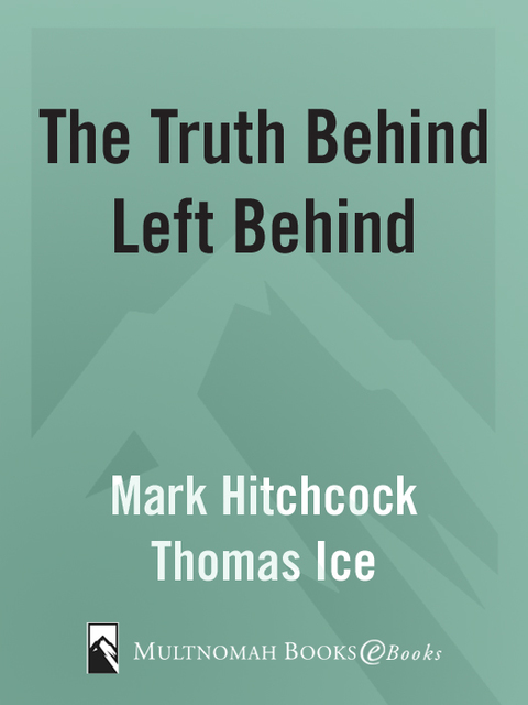 Book The Truth Behind Left Behind: A Biblical View of the End Times free