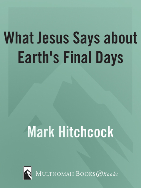 Book What Jesus Says about Earth's Final Days (End Times Answers Book 4) free
