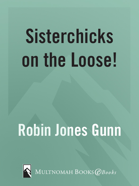 Book Sisterchicks on the Loose free