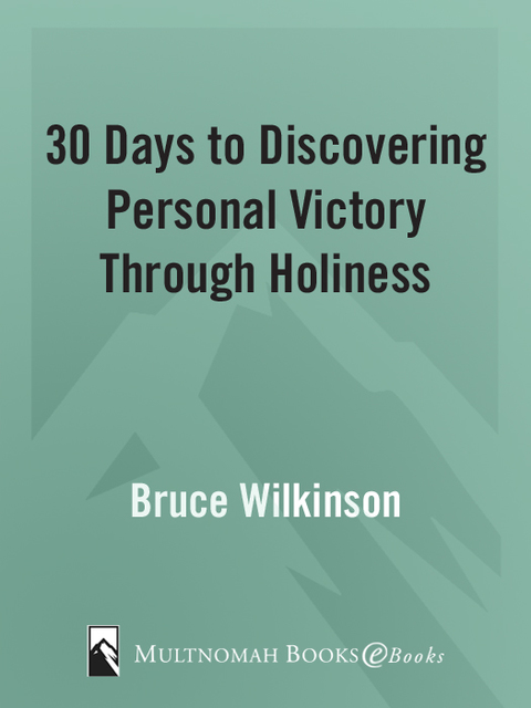 Book 30 Days to Discovering Personal Victory through Holiness: Thirty Leading Christian Authors Share Their Insights free