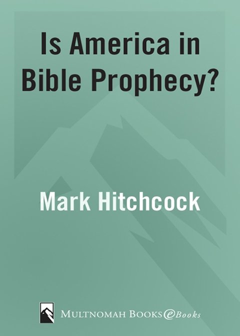 Book Is America in Bible Prophecy? free Book Is America in Bible Prophecy? free
