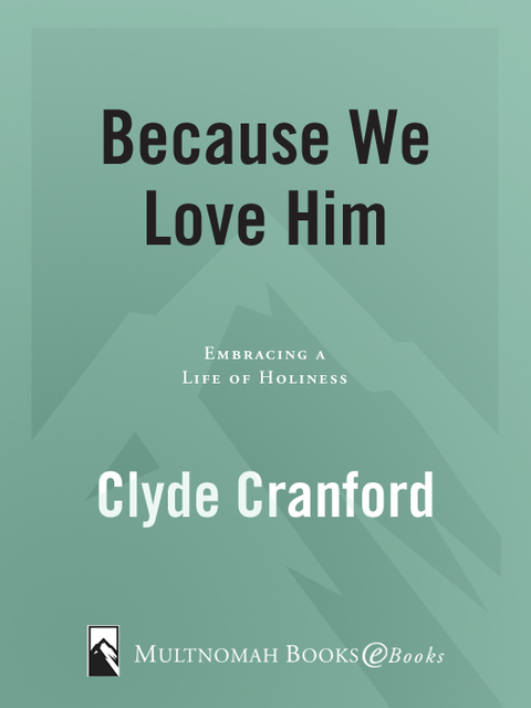 Book Because We Love Him: Embracing a Life of Holiness free