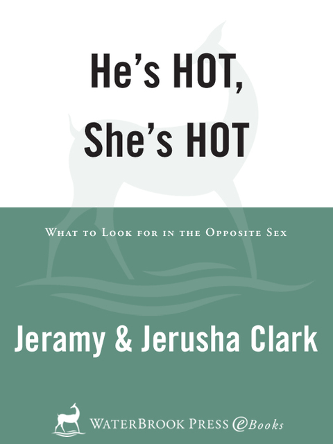 Book He's HOT, She's HOT: What to Look for in the Opposite Sex free