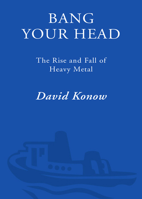 Book Bang Your Head: The Rise and Fall of Heavy Metal free Book Bang Your Head: The Rise and Fall of Heavy Metal free