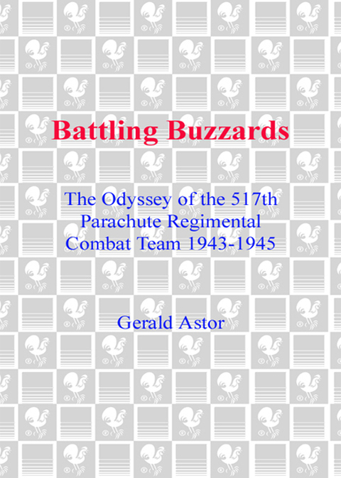 Book Battling Buzzards: The Odyssey of the 517th Parachute Regimental Combat Team 1943-1945 free