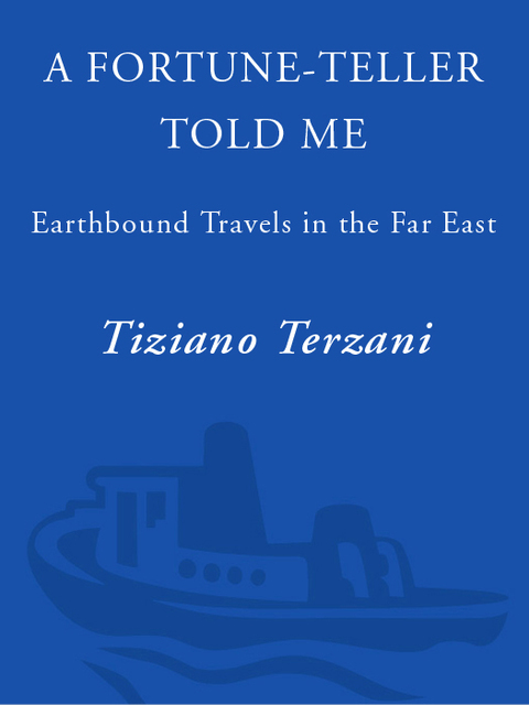Book A Fortune-Teller Told Me: Earthbound Travels in the Far East free