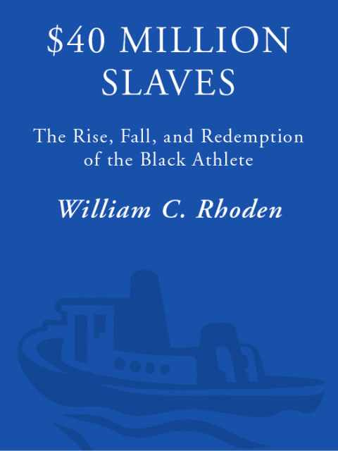 Book Forty Million Dollar Slaves: The Rise, Fall, and Redemption of the Black Athlete free
