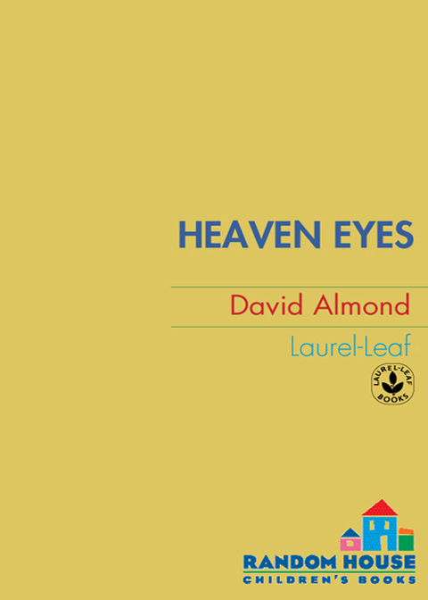 Book Heaven Eyes (Laurel-Leaf Books Readers Circle) free