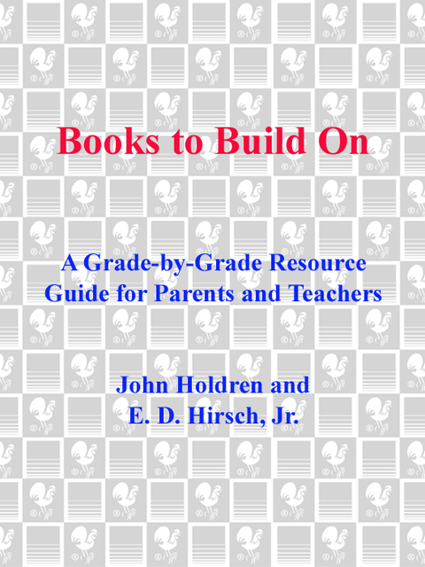 Book Books to Build On: A Grade-By-Grade Resource Guide for Parents and Teachers (The Core Knowledge Series) free