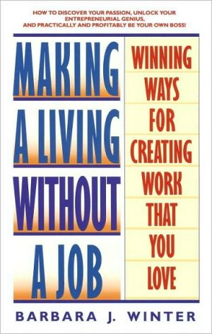 Book Making a Living Without a Job: Winning Ways For Creating Work That You Love free