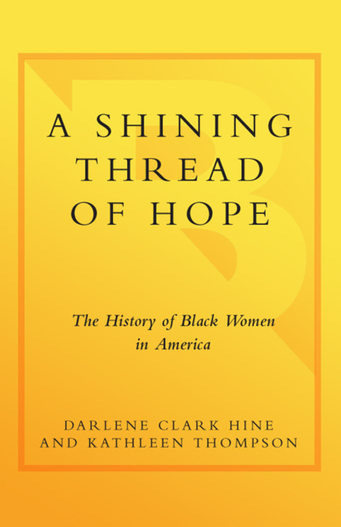 Book A Shining Thread of Hope: The History of Black Women in America free