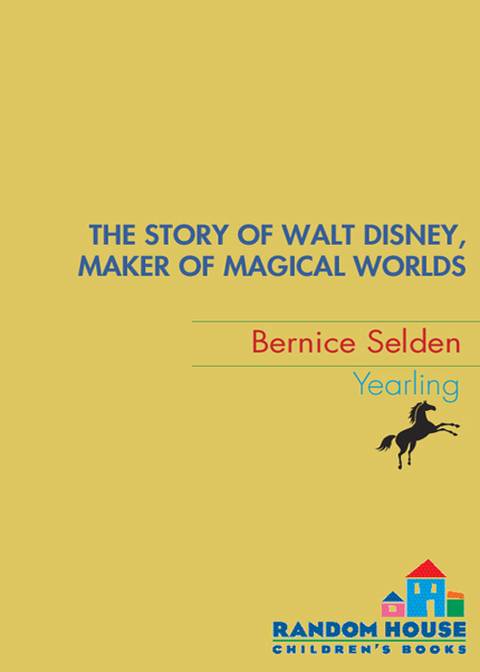 Book The Story of Walt Disney: Maker of Magical Worlds (Dell Yearling Biography) free