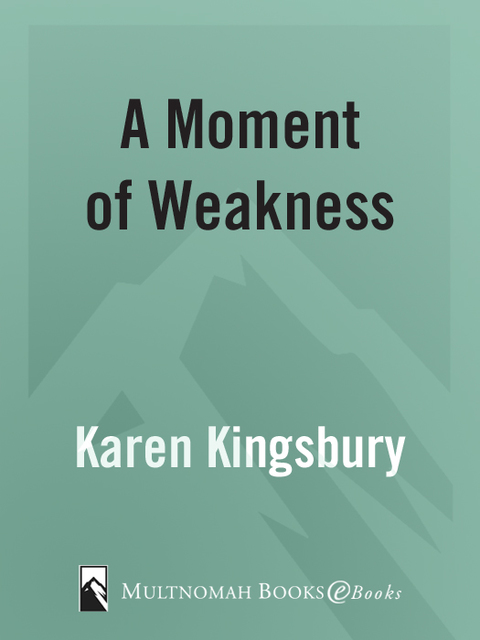 Book A Moment of Weakness (Forever Faithful Book 2) free