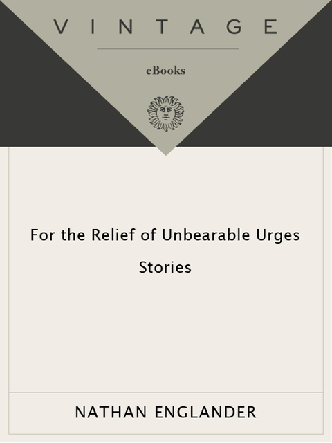 Book For the Relief of Unbearable Urges: Stories free