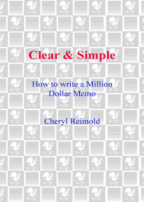 Book How to Write a Million Dollar Memo: Rapid Access Management Primers for Young Professionals (Clear & Simple (Dell)) free