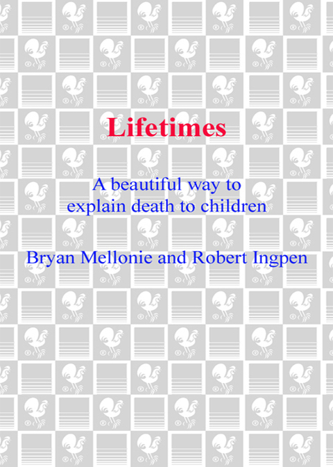 Book Lifetimes: The Beautiful Way to Explain Death to Children free