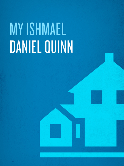 Book My Ishmael (Ishmael Series Book 3) free