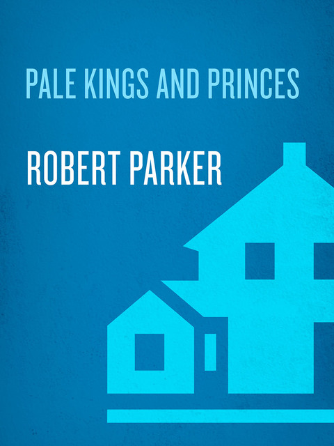 Book Pale Kings and Princes (The Spenser Series Book 14) free