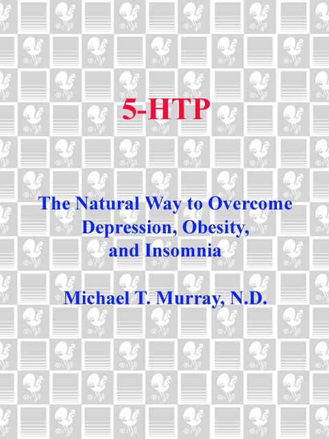 Book 5-HTP: The Natural Way to Overcome Depression, Obesity, and Insomnia free