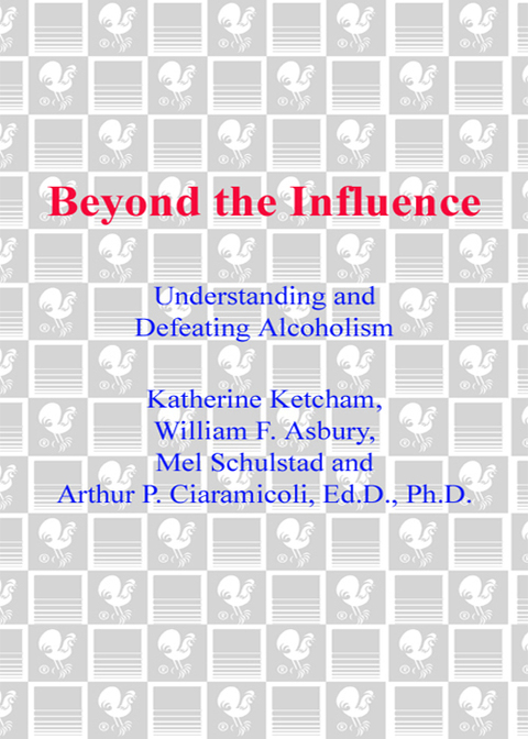 Book Beyond the Influence: Understanding and Defeating Alcoholism free