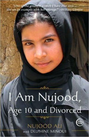Book I Am Nujood, Age 10 and Divorced free