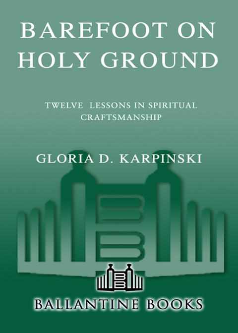 Book Barefoot on Holy Ground: Twelve Lessons in Spiritual Craftsmanship free