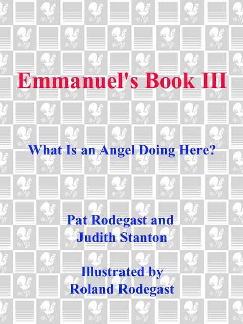 Book Emmanuel's Book III: What Is an Angel Doing Here? free