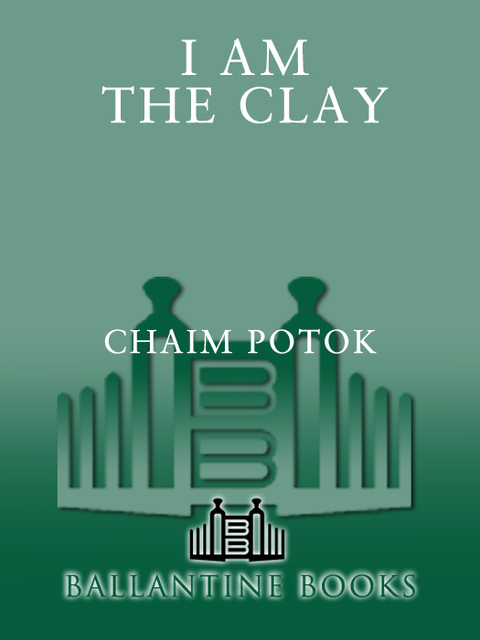 Book I Am the Clay: A Novel free